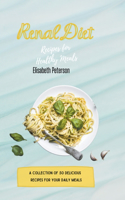 Renal Diet Recipes for Healthy Meals