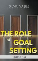 The Role of Goal Setting