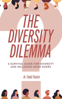 Diversity Dilemma