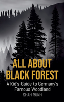 All About Black Forest