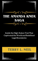 The Amanda Knox Saga