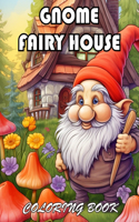 Gnome Fairy House Coloring Book