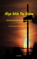 Align With The Divine
