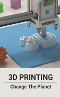 3D Printing