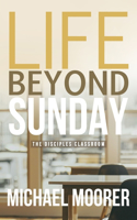 Life Beyond Sunday