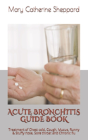 Acute Bronchitis Guide Book