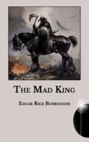 The Mad King