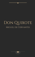 Don Quixote by Miguel de Cervantes