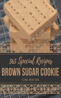 365 Special Brown Sugar Cookie Recipes