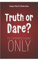 Swinger Party Ice Breaker Game Truth or Dare - For Consenting Couples ONLY