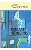 Dream Mirrors