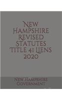 New Hampshire Revised Statutes Title 41 Liens 2020