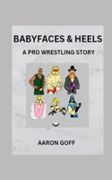 Babyfaces & Heels