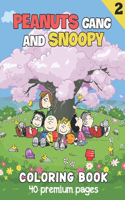 Peanuts Gang And Snoopy Coloring Book Vol2: Funny Coloring Book With 40 Images For Kids of all ages with your Favorite "Peanuts Gang And Snoopy" Characters.