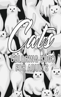 Cats Coloring Book For Adults: An Adult Funny Kittens With Creative Designs .Perfect For Cat Lovers
