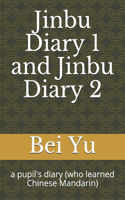 Jinbu Diary 1 and Jinbu Diary 2