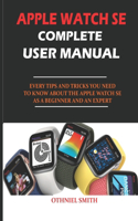 Apple Watch Se Complete User Manual