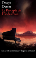 Rescapée de l'île des Fous