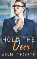 Hold the Door: An Open Doors Novel