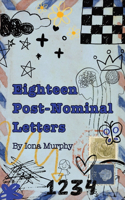 Eighteen Post-Nominal Letters