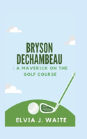 Bryson DeChambeau