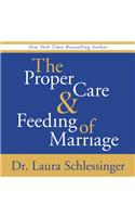 Proper Care and Feeding of Marriage