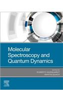 Molecular Spectroscopy and Quantum Dynamics