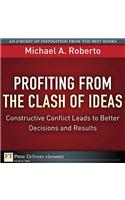 Profiting from the Clash of Ideas