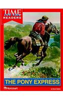 Harcourt School Publishers Reflections: Time for Kids Reader Grade 4 Pony Express