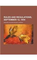 Rules and Regulations, September 12, 1854