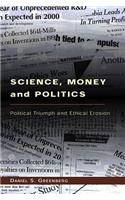 Science, Money, and Politics