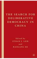 Search for Deliberative Democracy in China