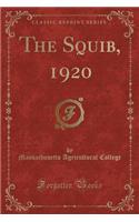The Squib, 1920 (Classic Reprint)