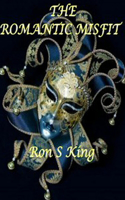 THE ROMANTIC MISFIT.
