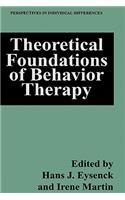 Theoretical Foundations of Behavior Therapy