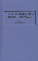The Critical Response to Kurt Vonnegut