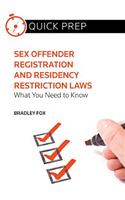 Sex Offender Registration and Residency Restriction Laws