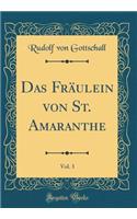 Das Fräulein von St. Amaranthe, Vol. 3 (Classic Reprint)