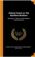 Johnny Carson vs. the Smothers Brothers