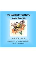 The Bumble In The Barrel