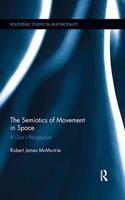 Semiotics of Movement in Space