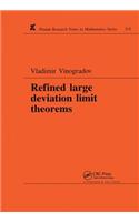 Refined Large Deviation Limit Theorems