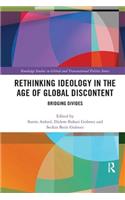 Rethinking Ideology in the Age of Global Discontent