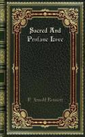 Sacred And Profane Love