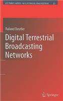 Digital Terrestrial Broadcasting Networks: (23 Lecture Notes in Electrical Engineering)