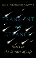 Transient and Strange