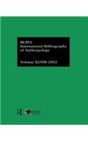 IBSS: Anthropology: 2002 Vol.48: Anthropology: 2002 Vol.48(International Bibliography of the Social Sciences)