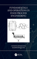 Fundamentals and Operations in Food Process Engineering