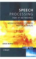 Speech Processing for IP Networks: Media Resource Control Protocol (MRCP)