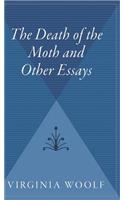 Death of the Moth and Other Essays